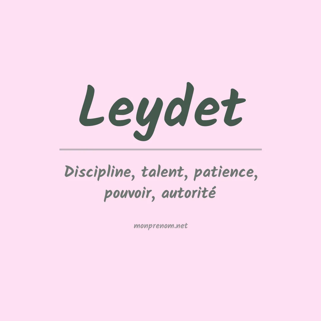 Signification du prénom Leydet