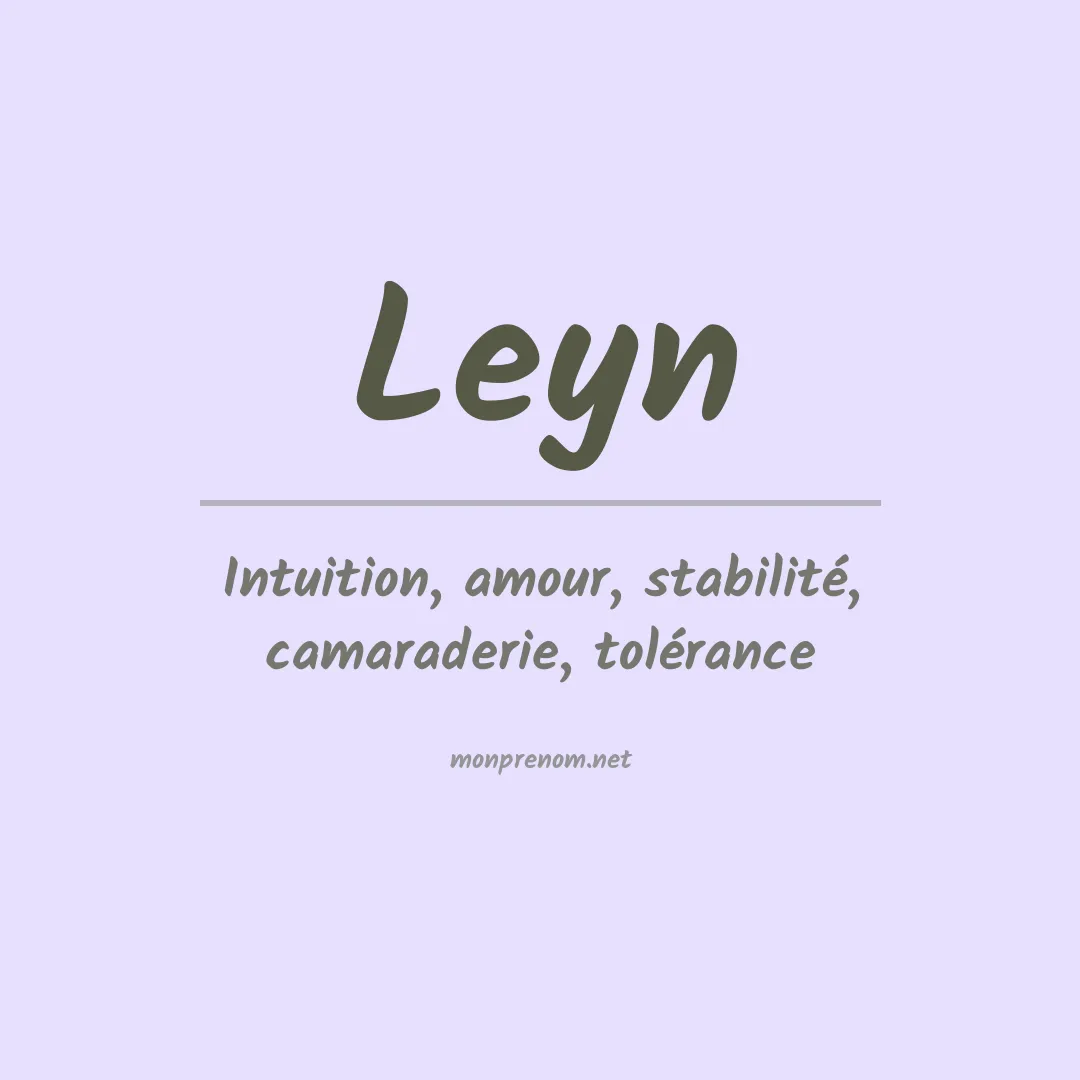 Signification du prénom Leyn