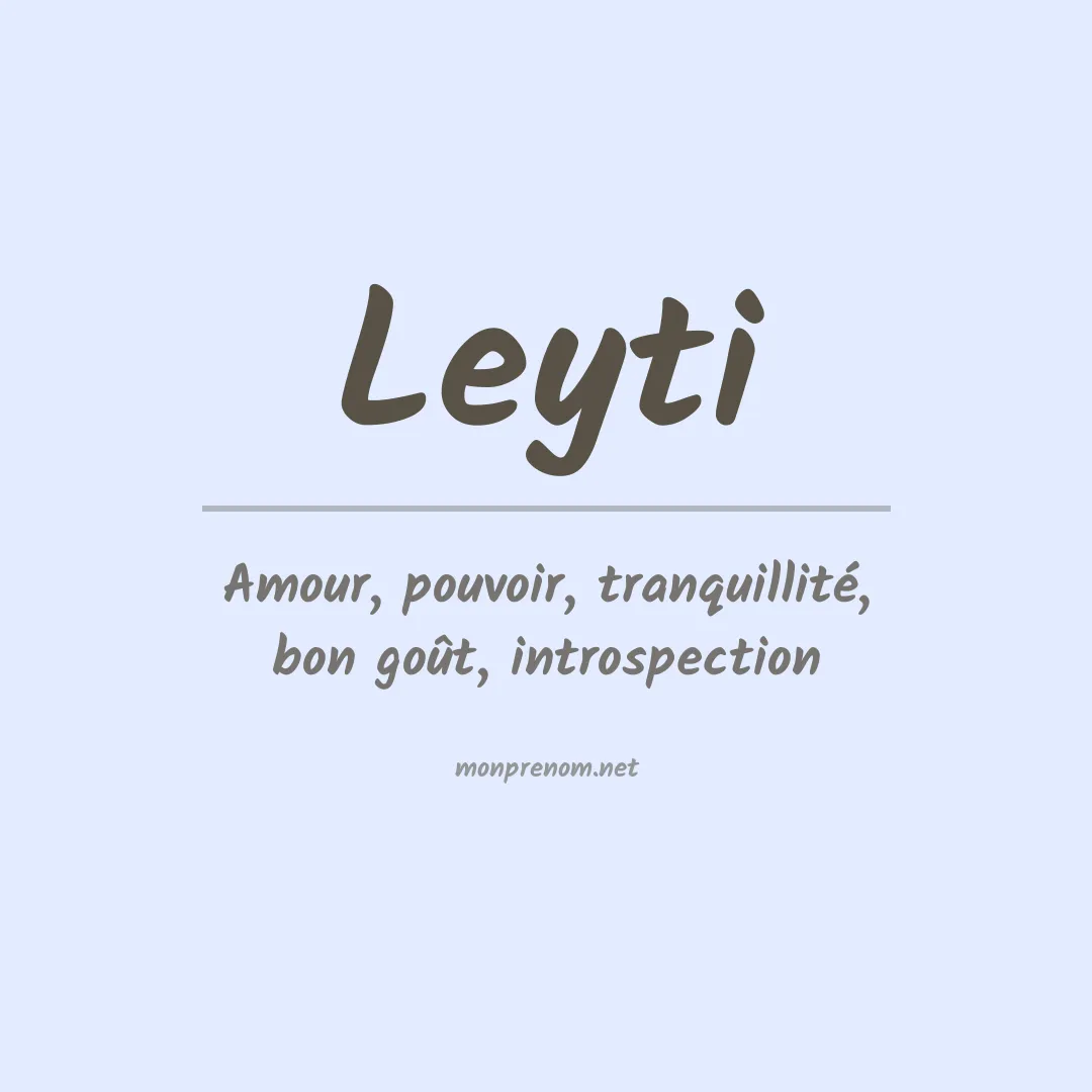 Signification du prénom Leyti