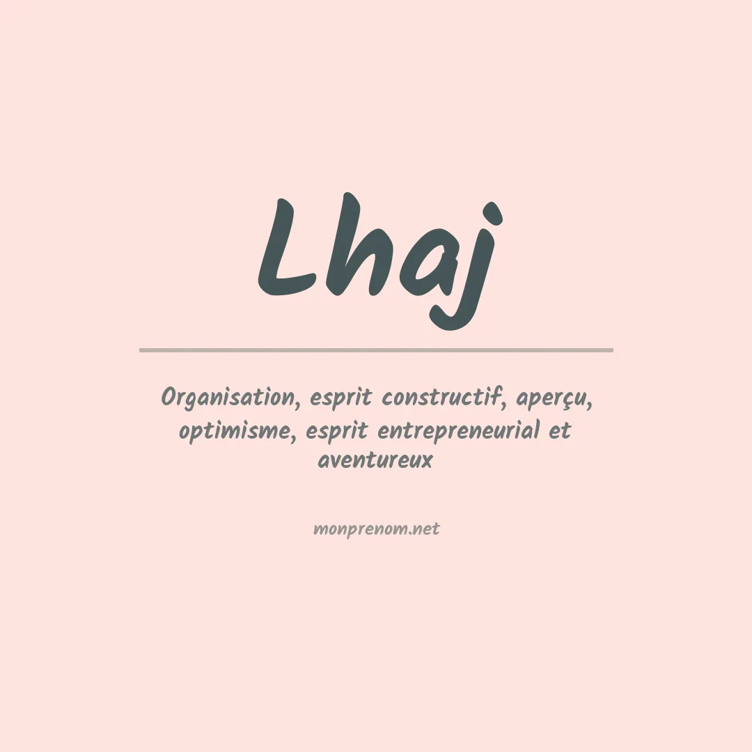 Signification du prénom Lhaj