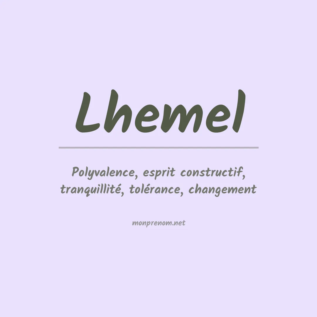 Signification du prénom Lhemel