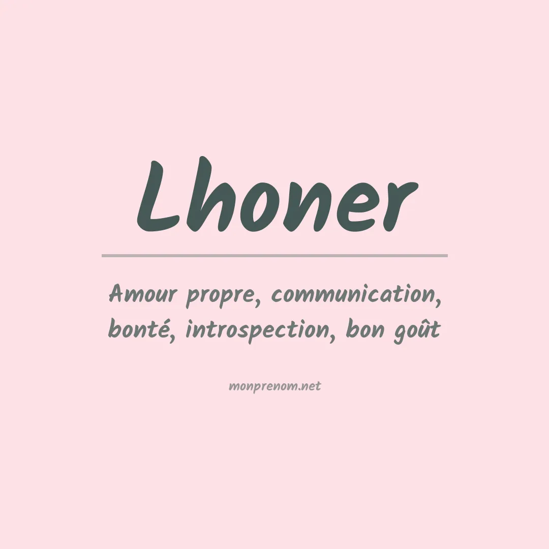 Signification du prénom Lhoner