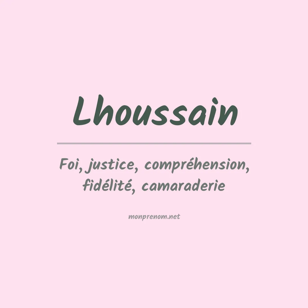 Signification du prénom Lhoussain