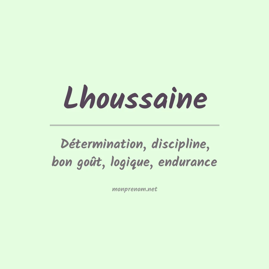 Signification du prénom Lhoussaine