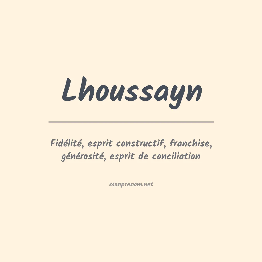Signification du prénom Lhoussayn