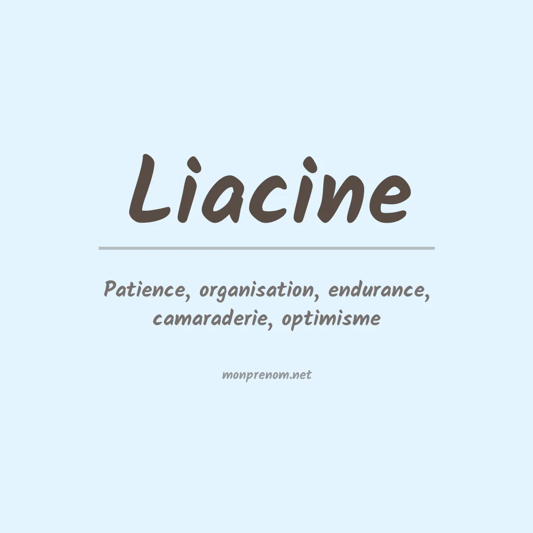 Signification du prénom Liacine