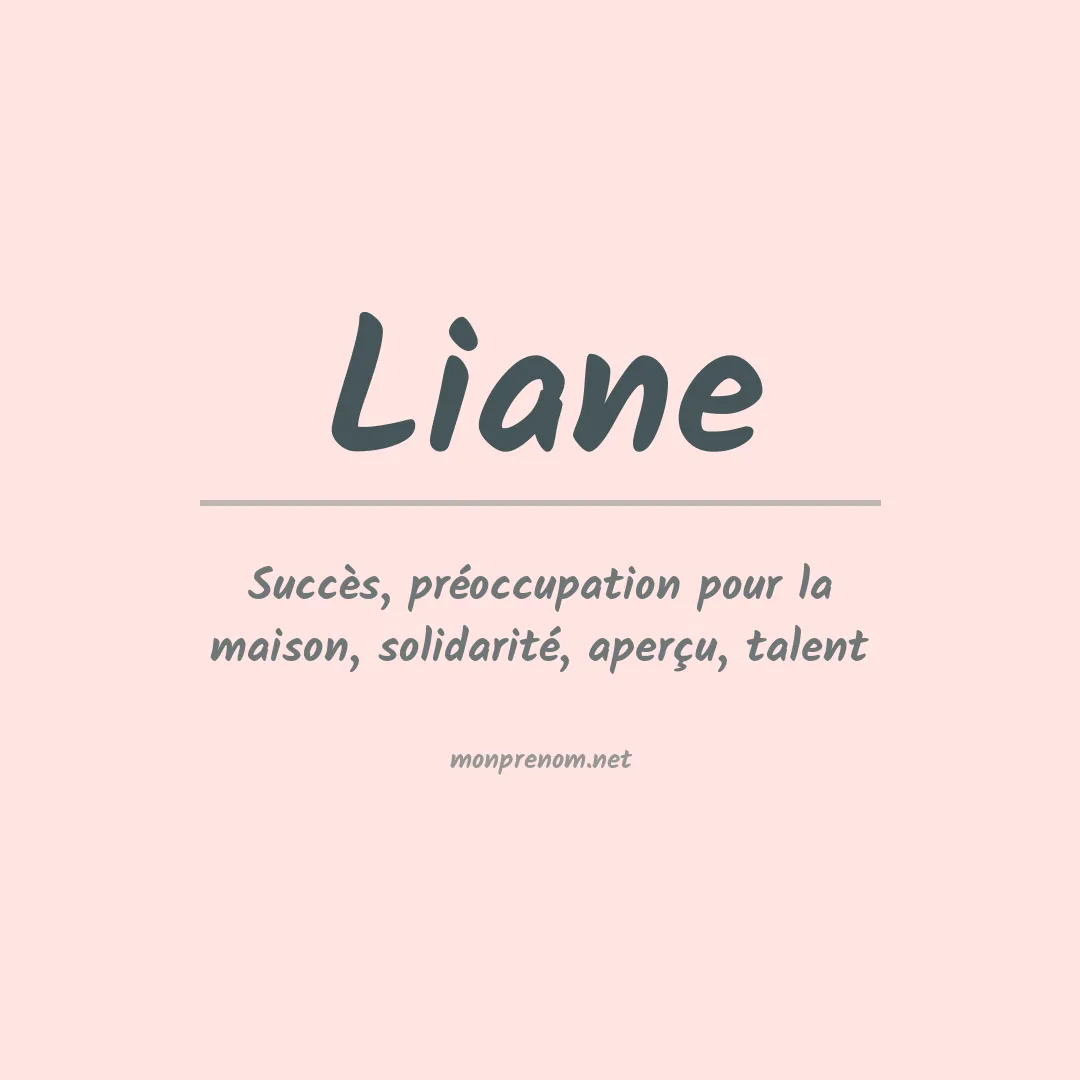 Signification du prénom Liane