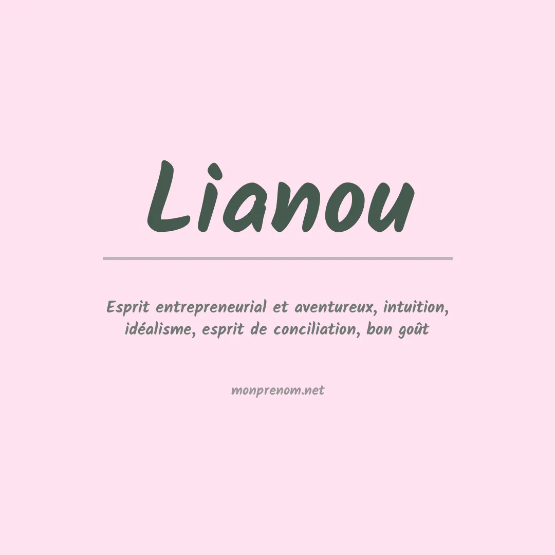 Signification du prénom Lianou