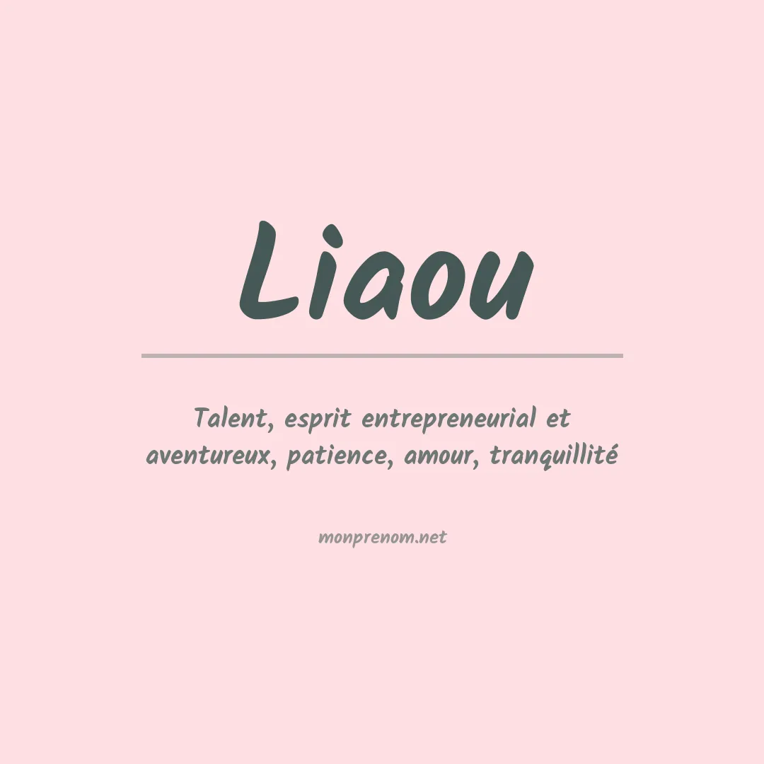 Signification du prénom Liaou