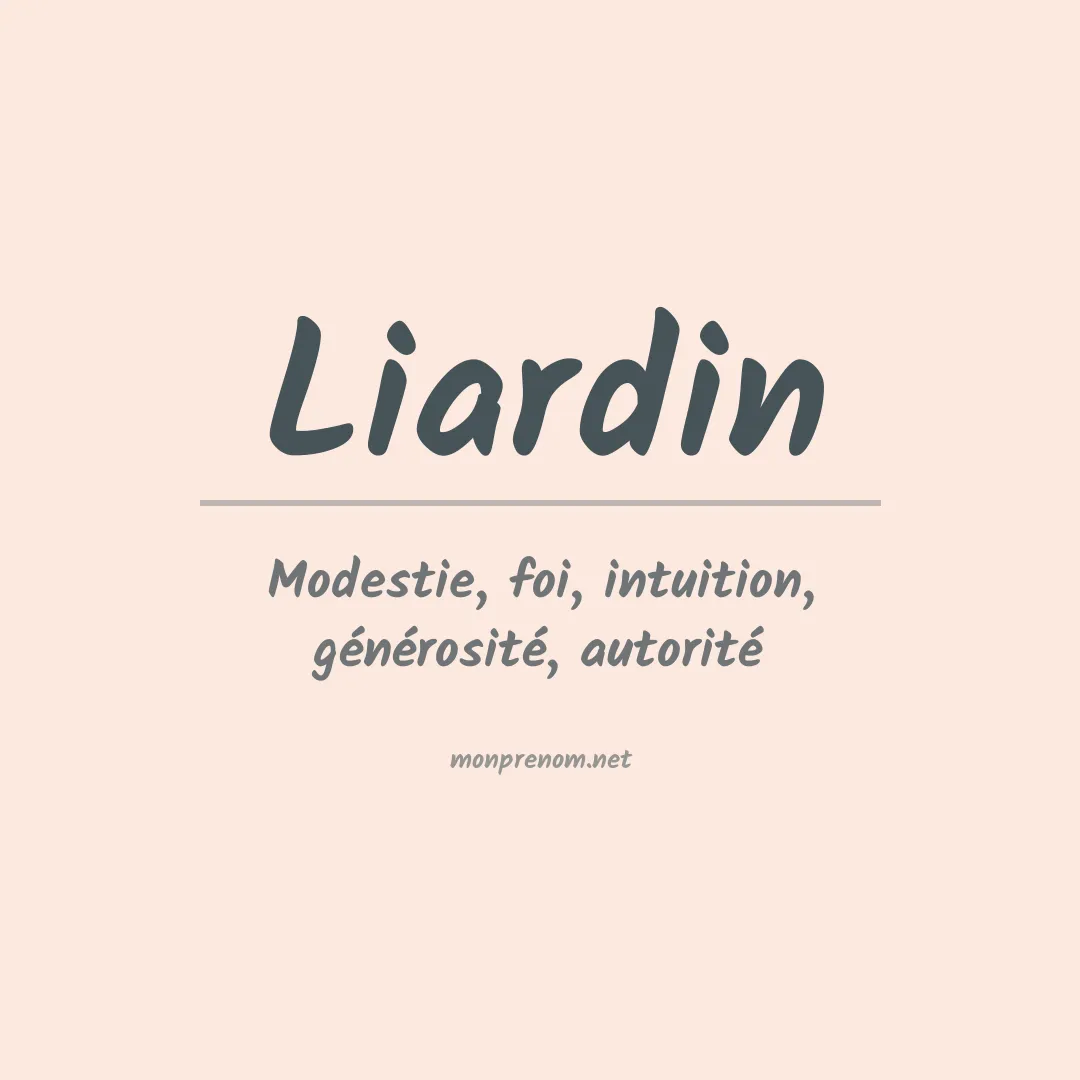 Signification du prénom Liardin