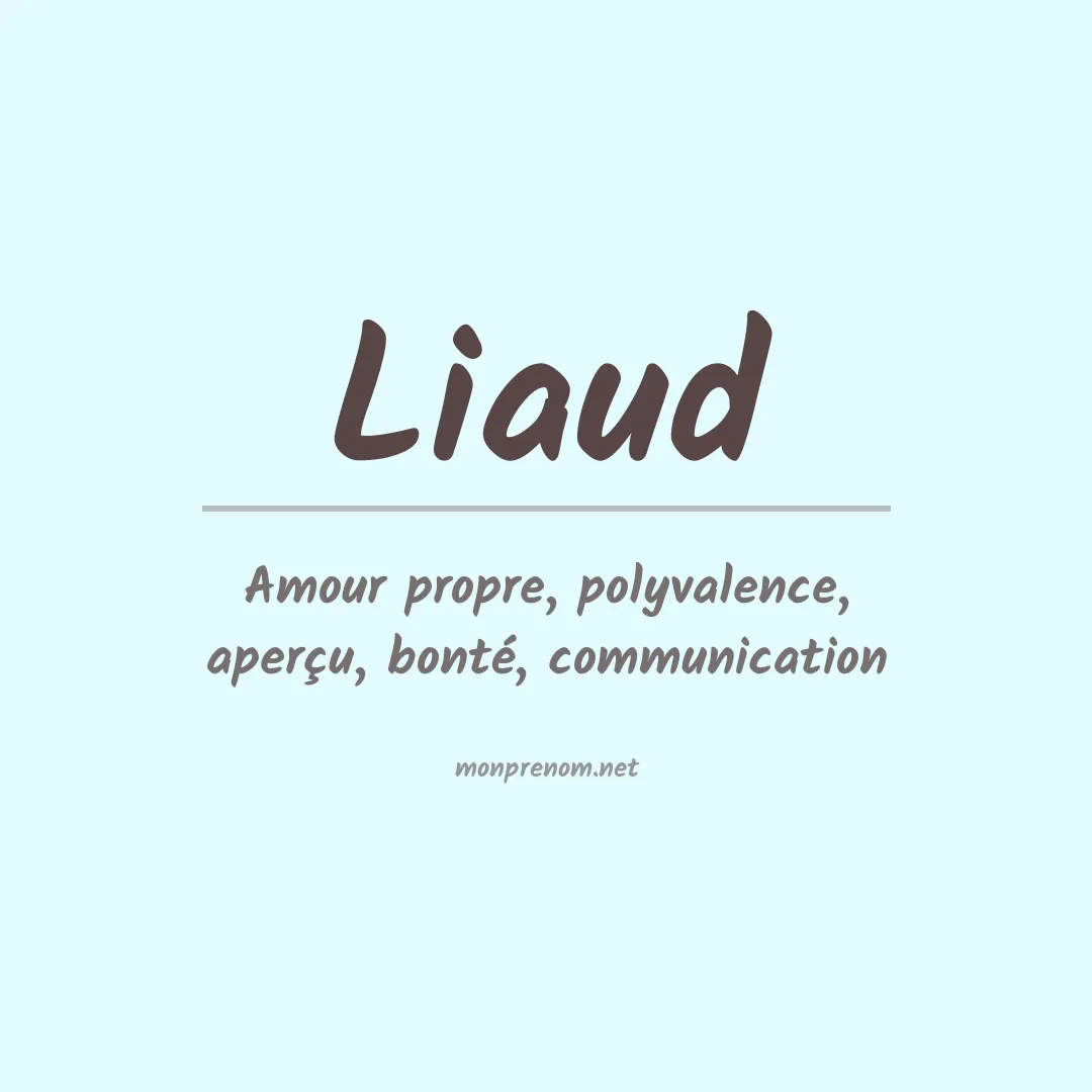Signification du prénom Liaud