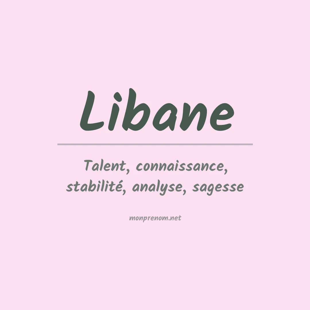 Signification du prénom Libane