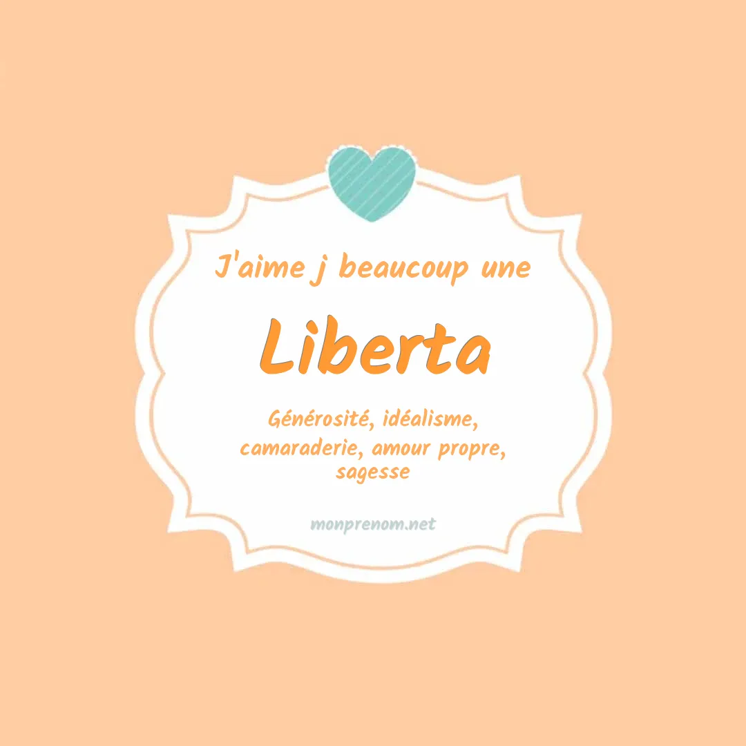 J'aime beaucoup Liberta
