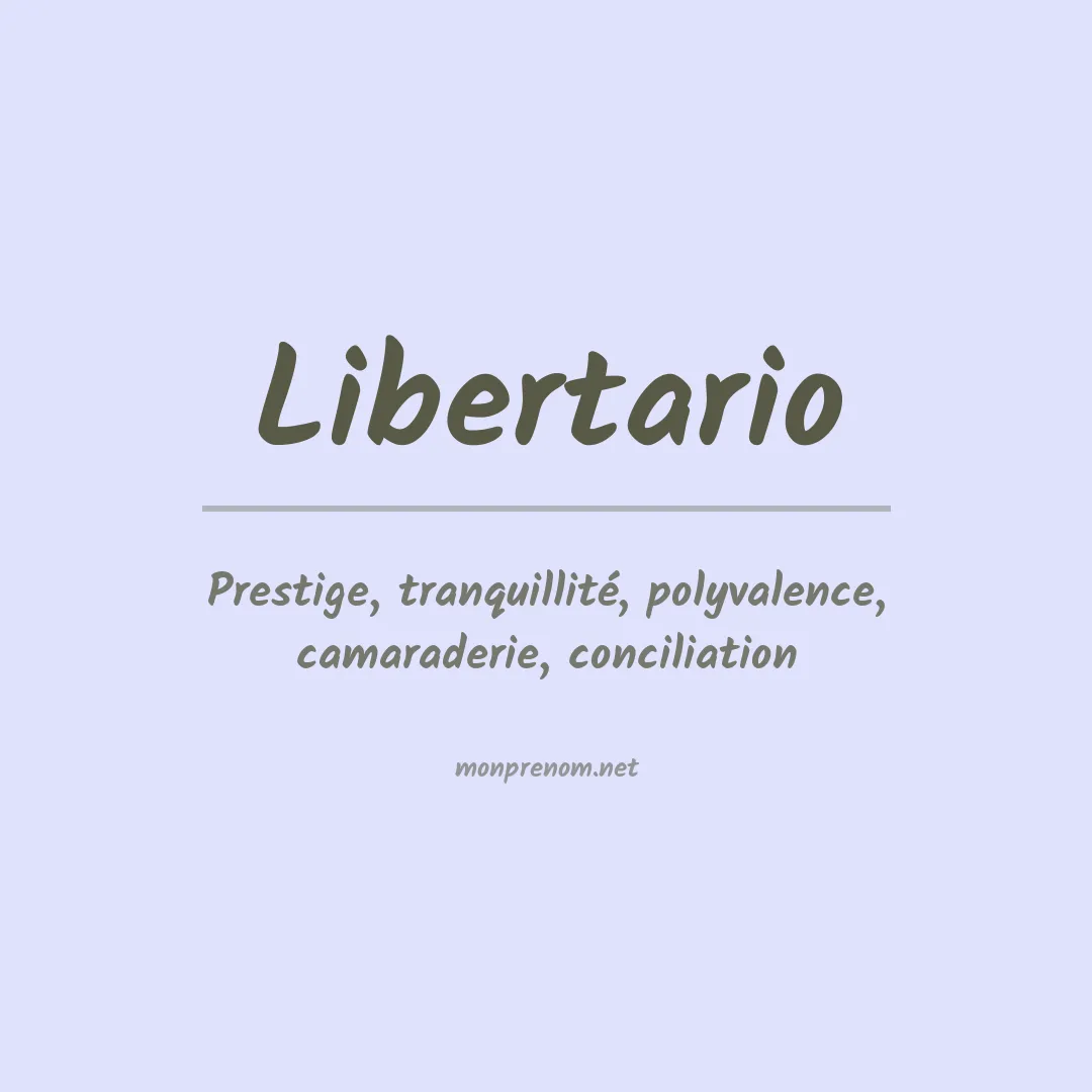 Signification du prénom Libertario