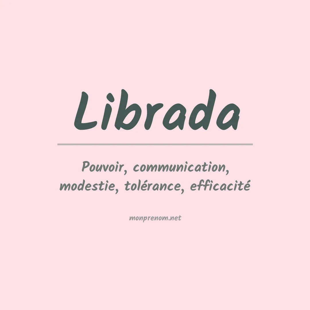 Signification du prénom Librada