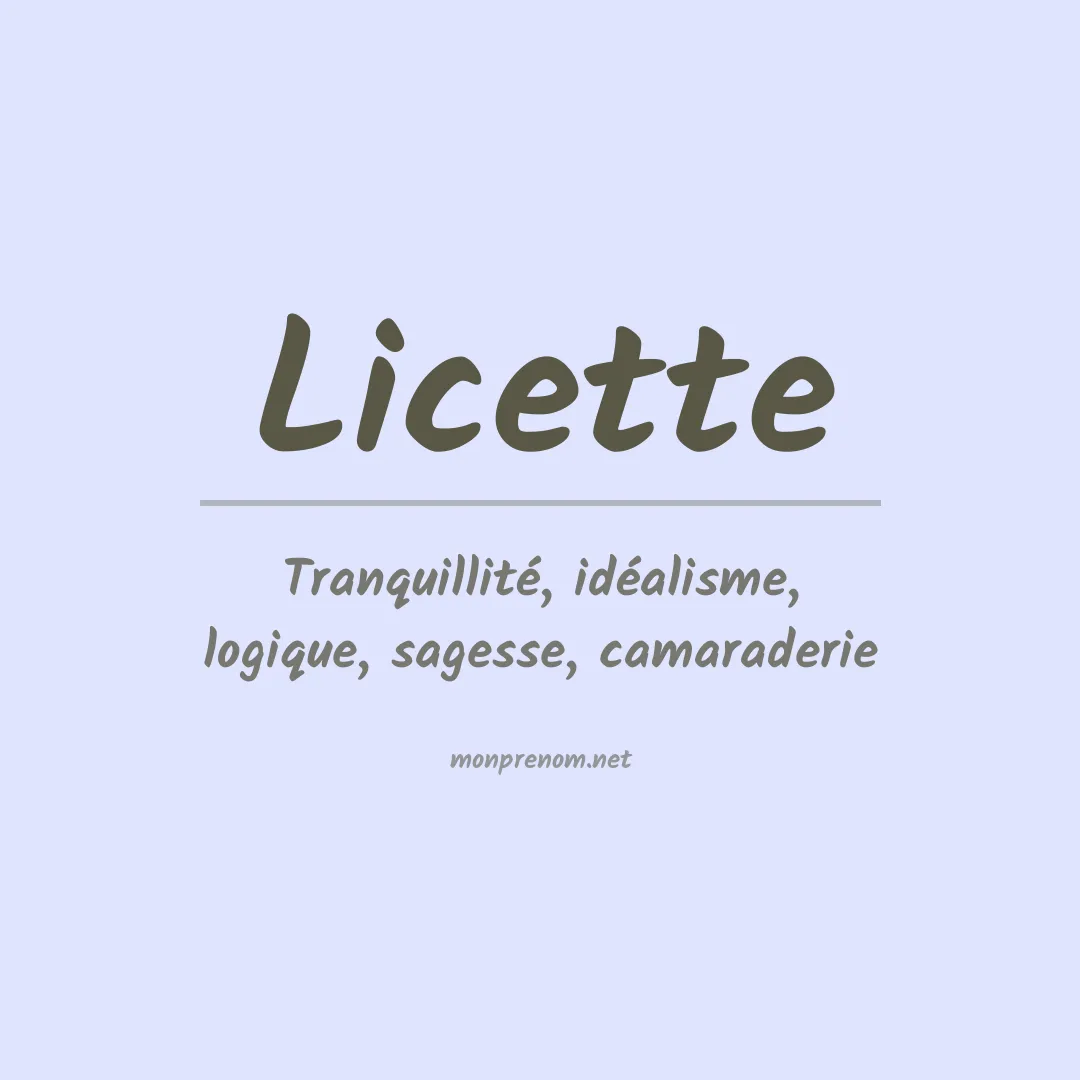 Signification du prénom Licette
