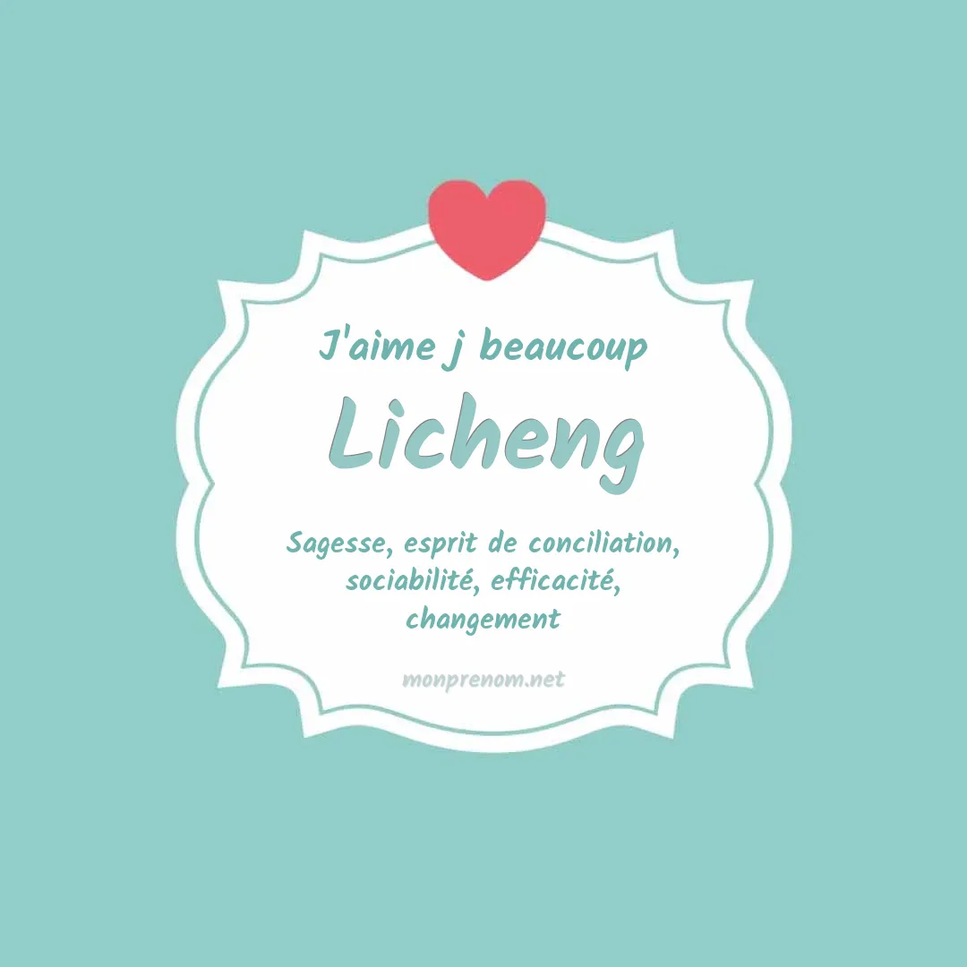 J'aime beaucoup Licheng