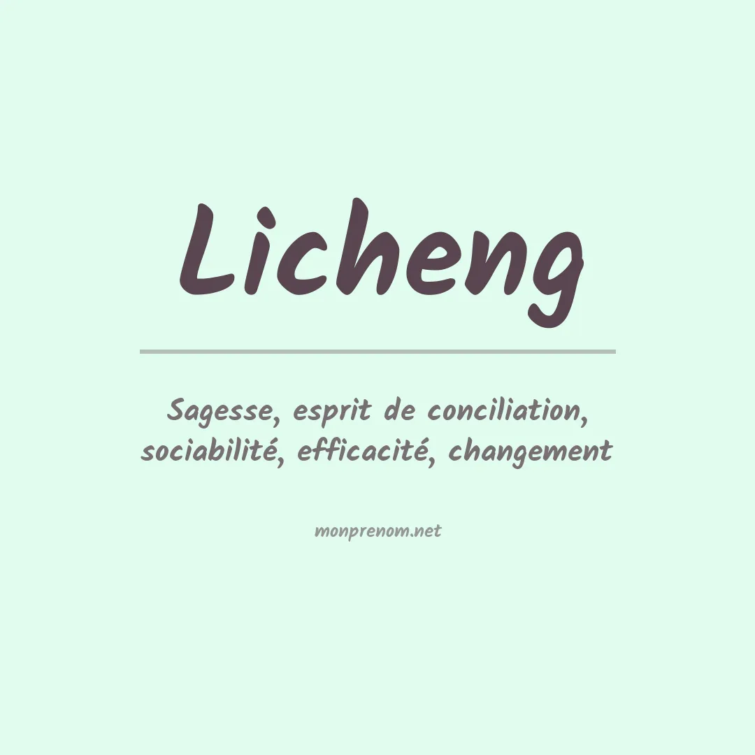 Signification du prénom Licheng