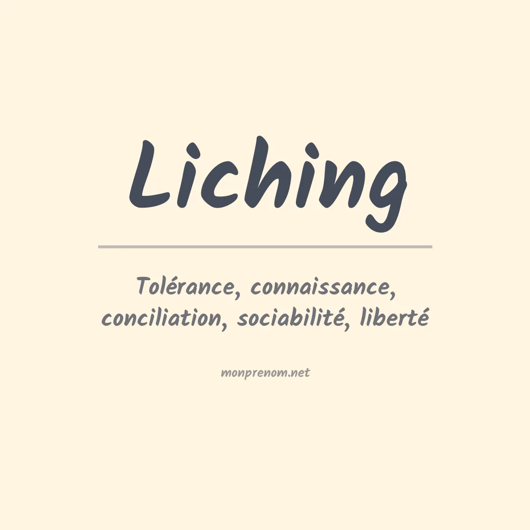 Signification du prénom Liching
