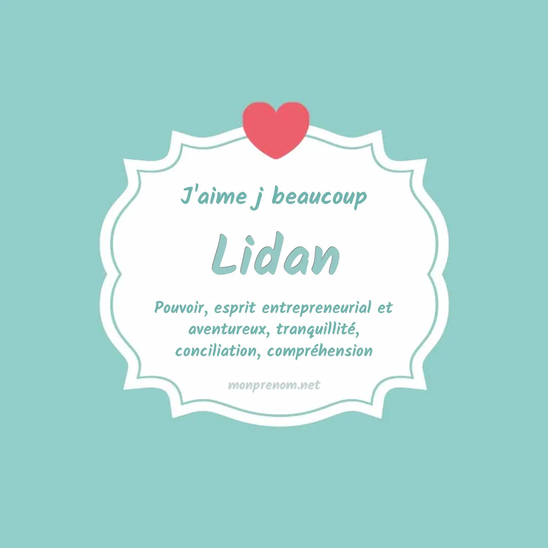 J'aime beaucoup Lidan