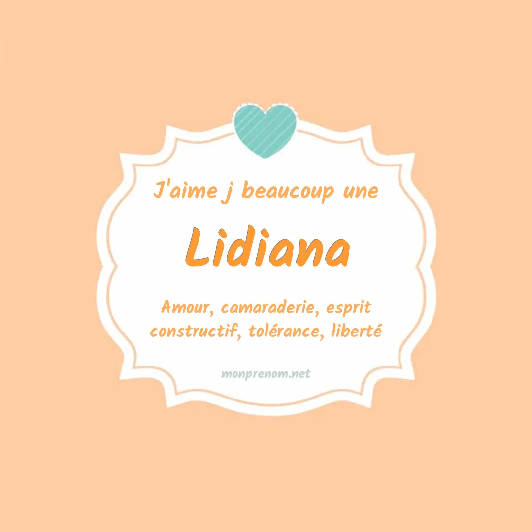 J'aime beaucoup Lidiana