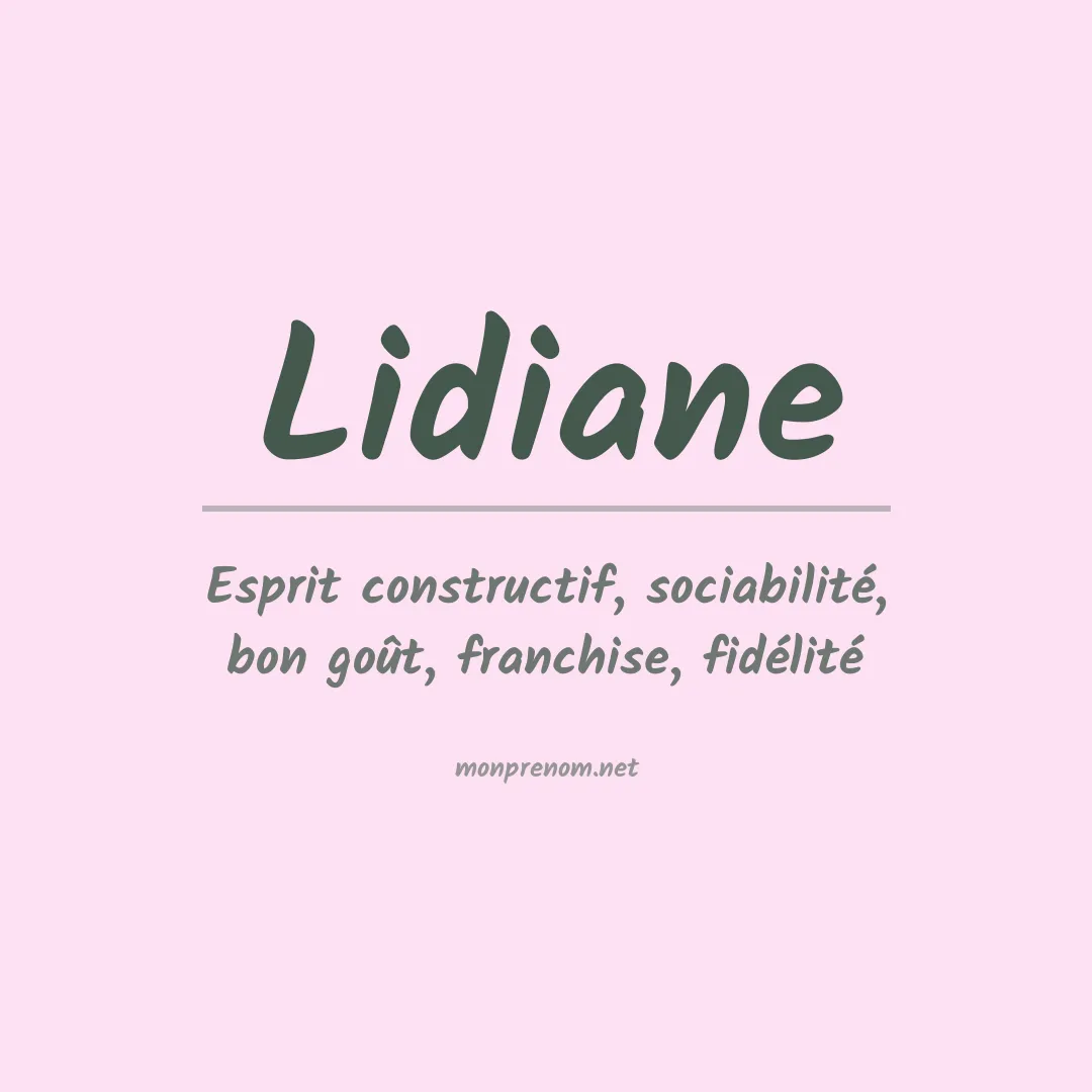 Signification du prénom Lidiane