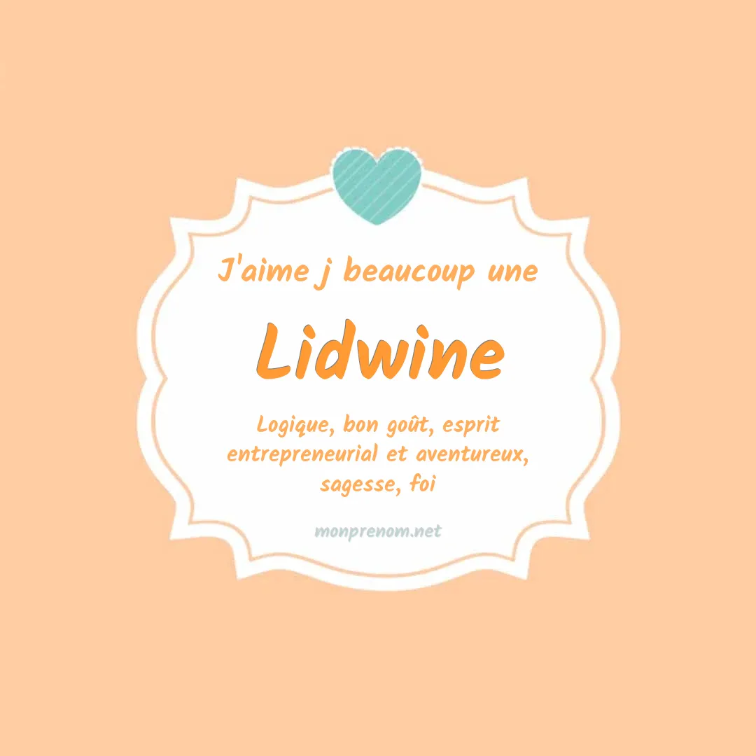 J'aime beaucoup Lidwine