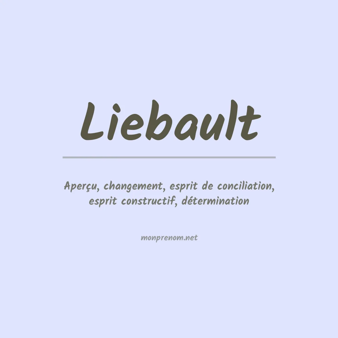 Signification du prénom Liebault