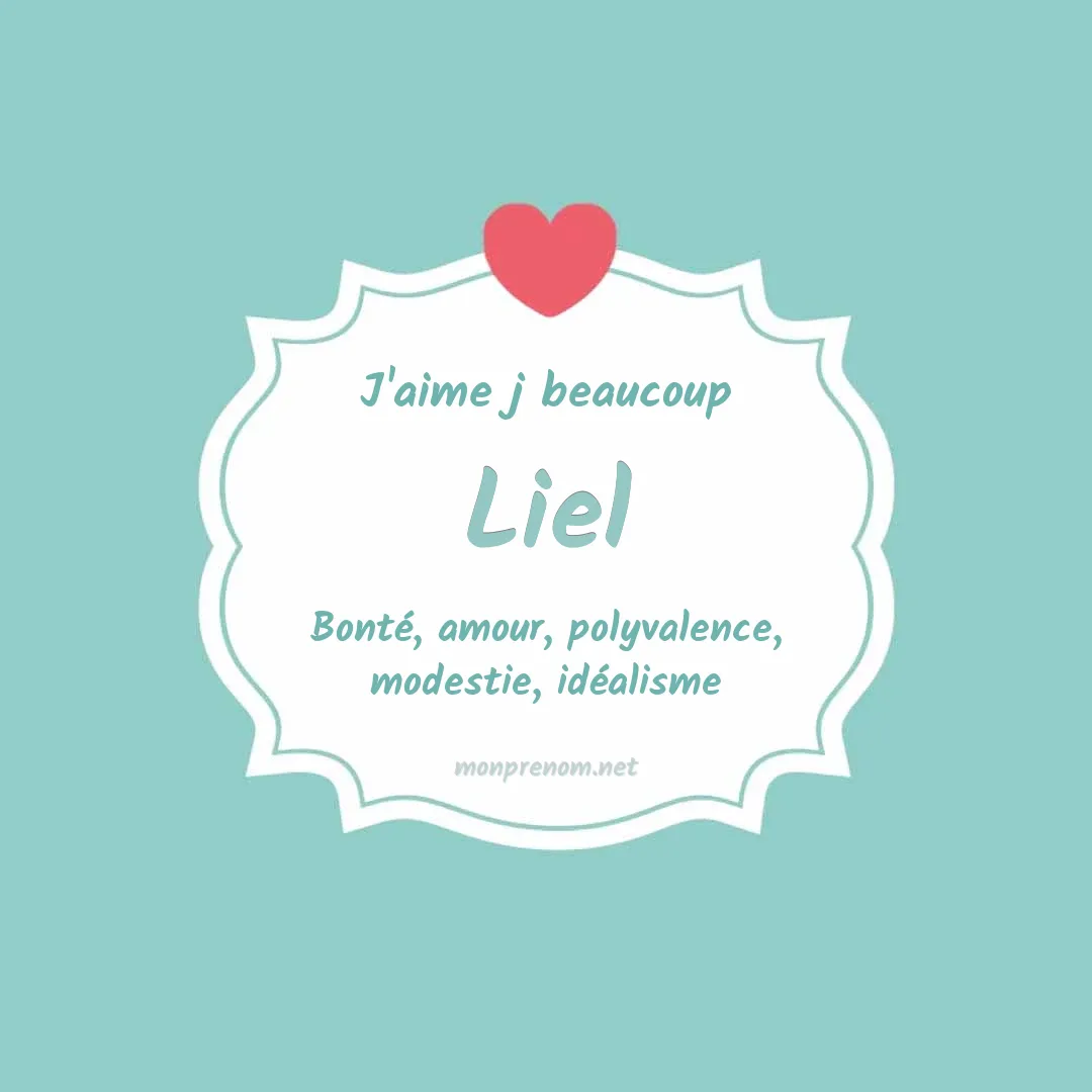 J'aime beaucoup Liel