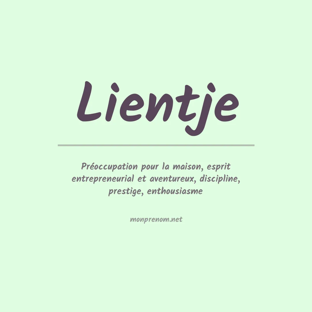 Signification du prénom Lientje