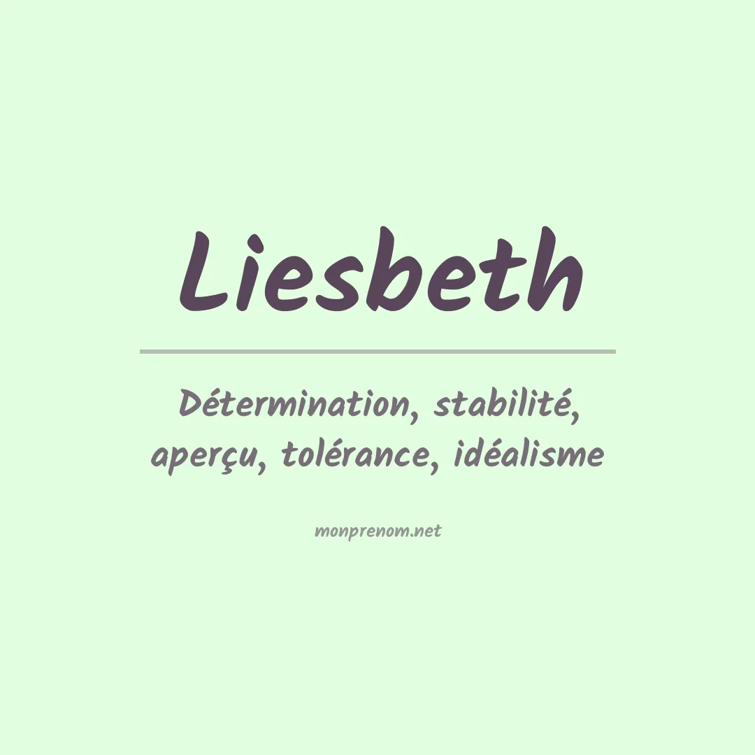 Signification du prénom Liesbeth