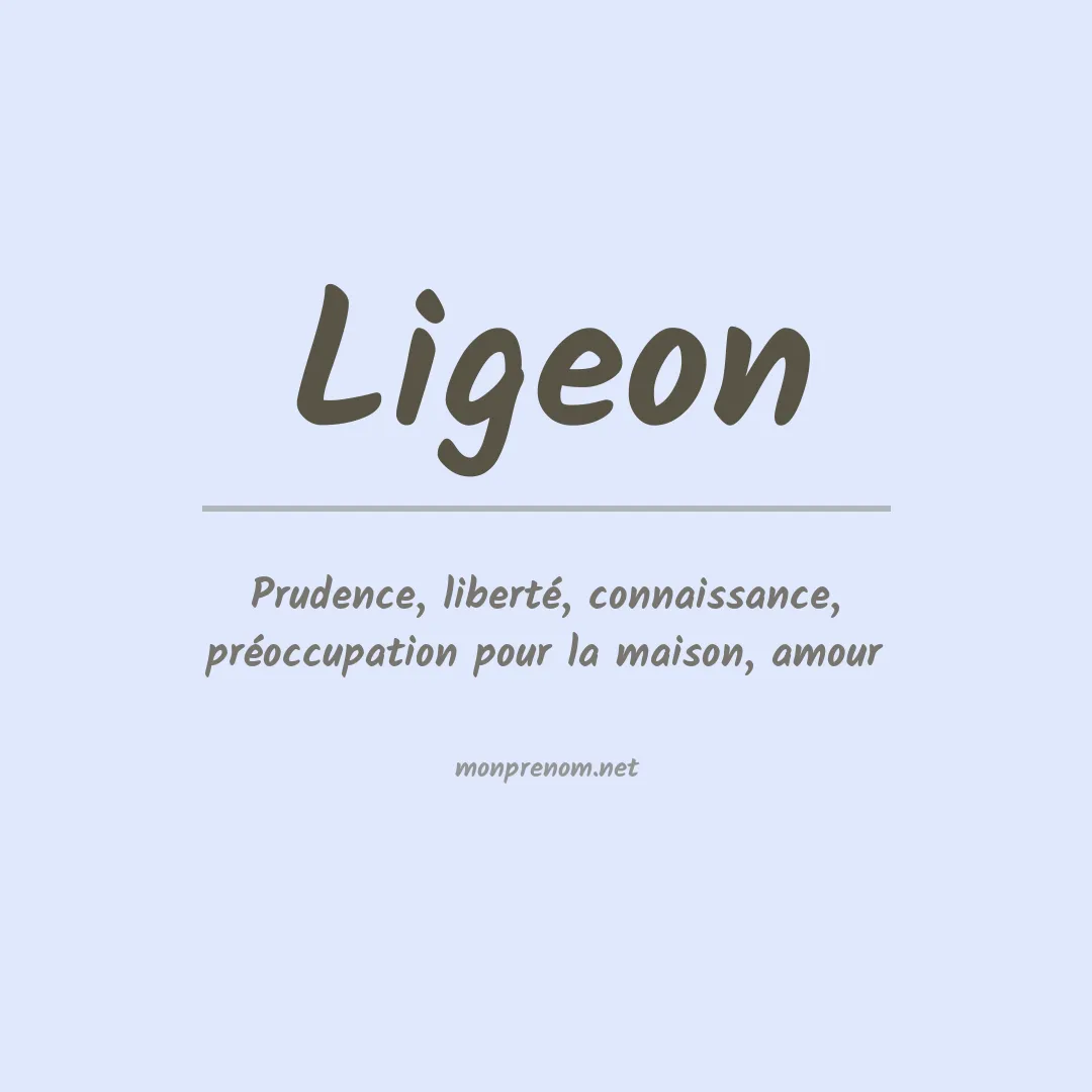 Signification du prénom Ligeon