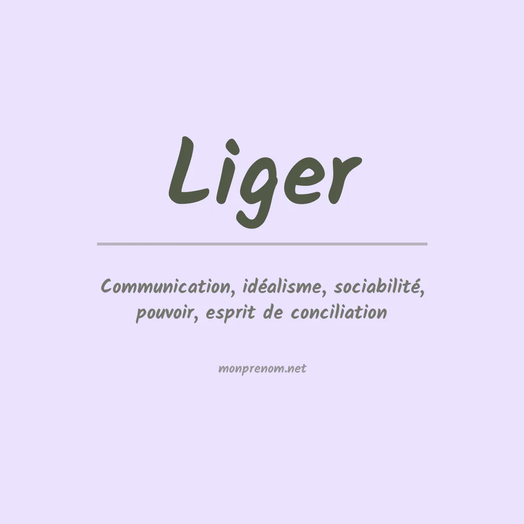 Signification du prénom Liger