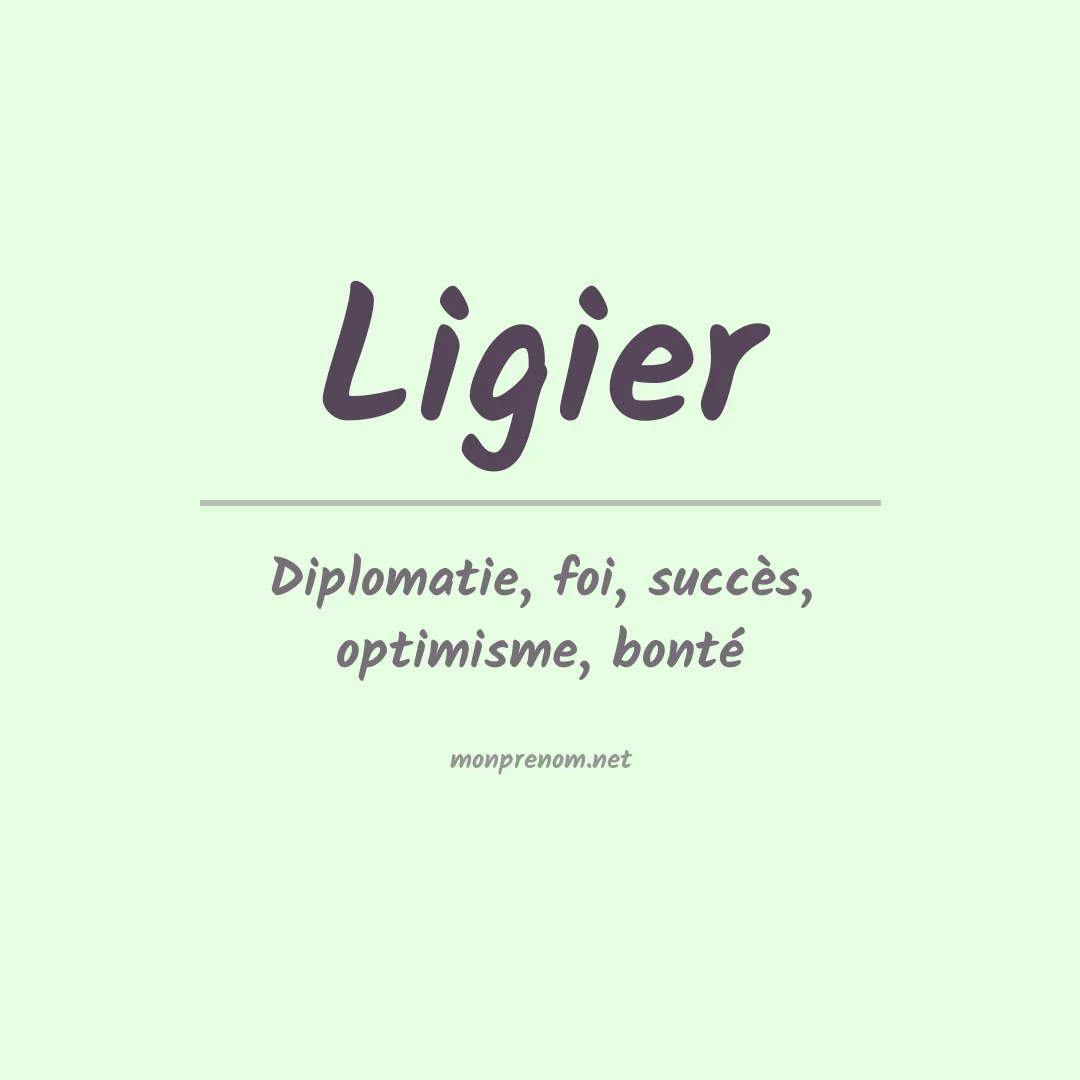 Signification du prénom Ligier