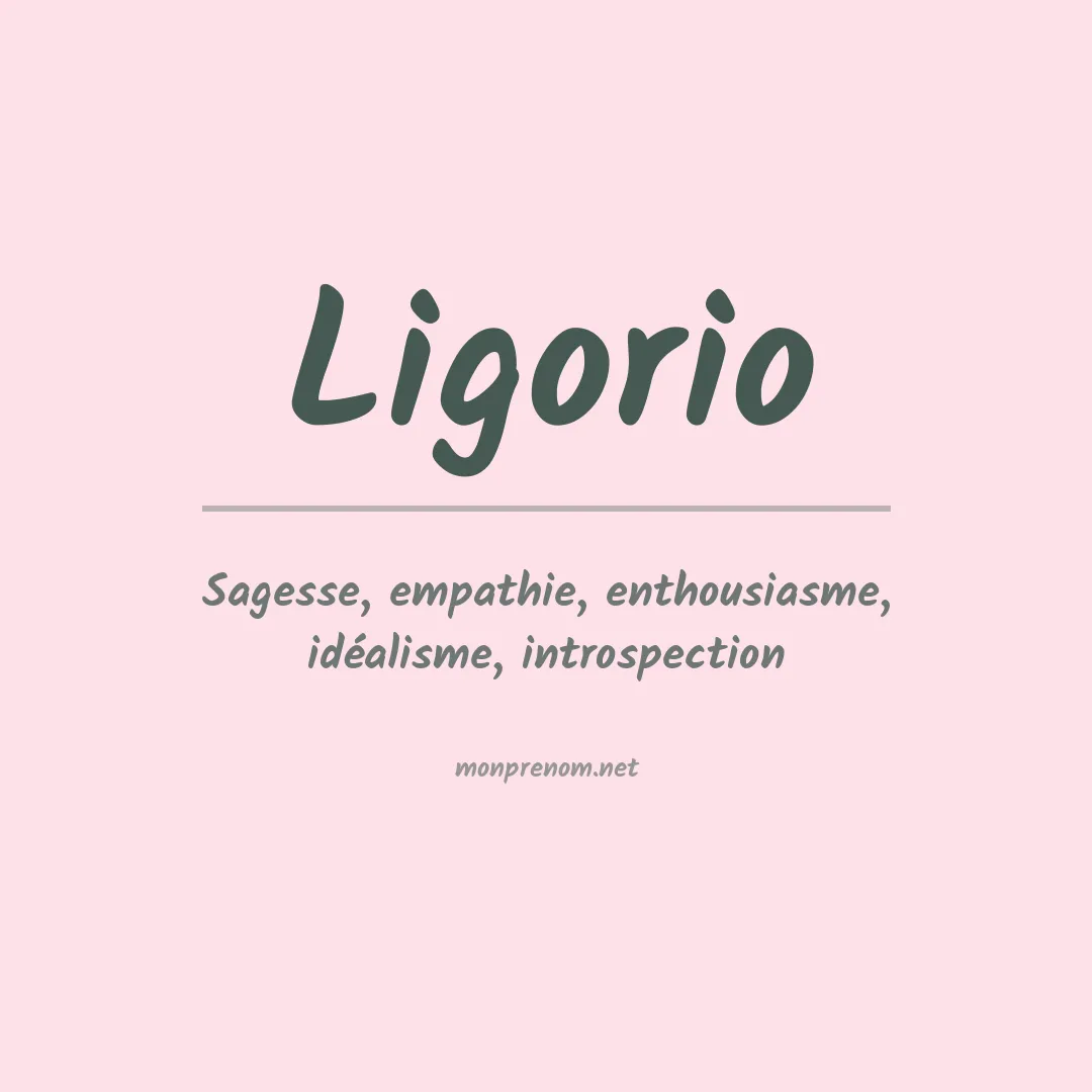 Signification du prénom Ligorio