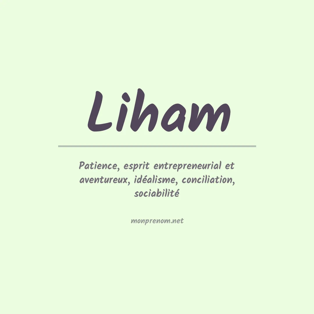 Signification du prénom Liham