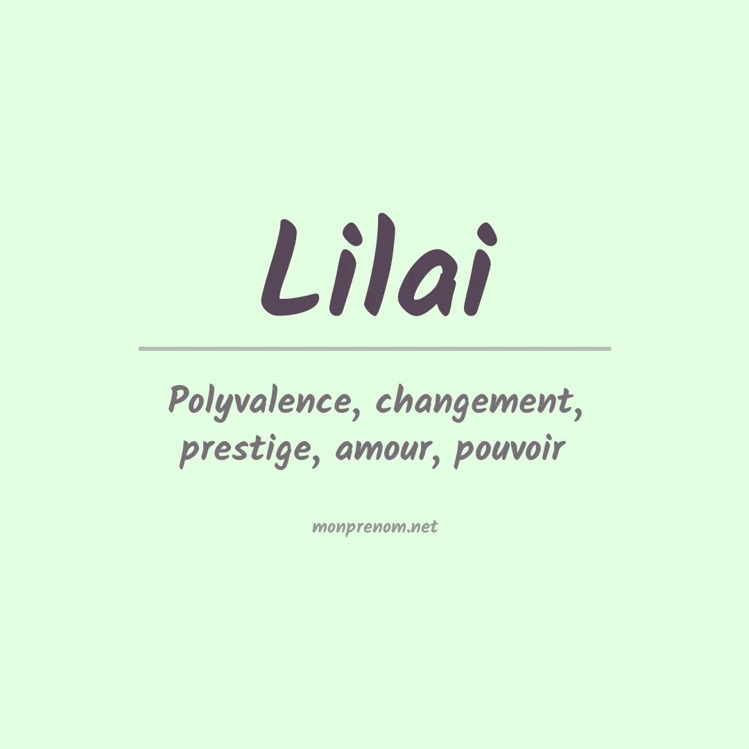 Signification du prénom Lilai