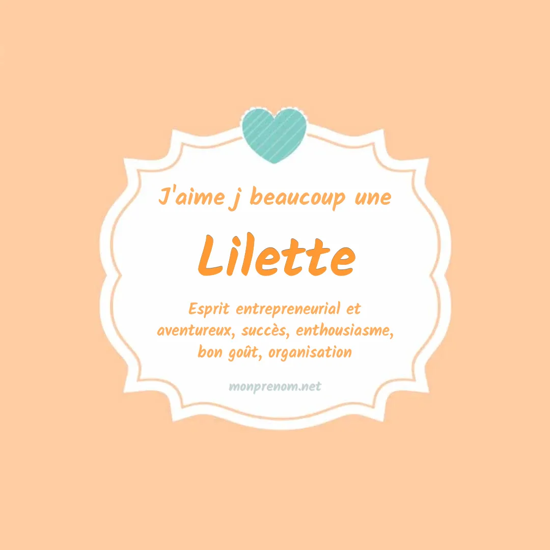 J'aime beaucoup Lilette