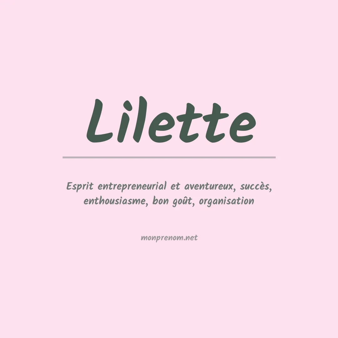 Signification du prénom Lilette