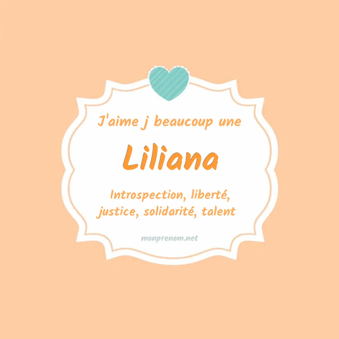 J'aime beaucoup Liliana