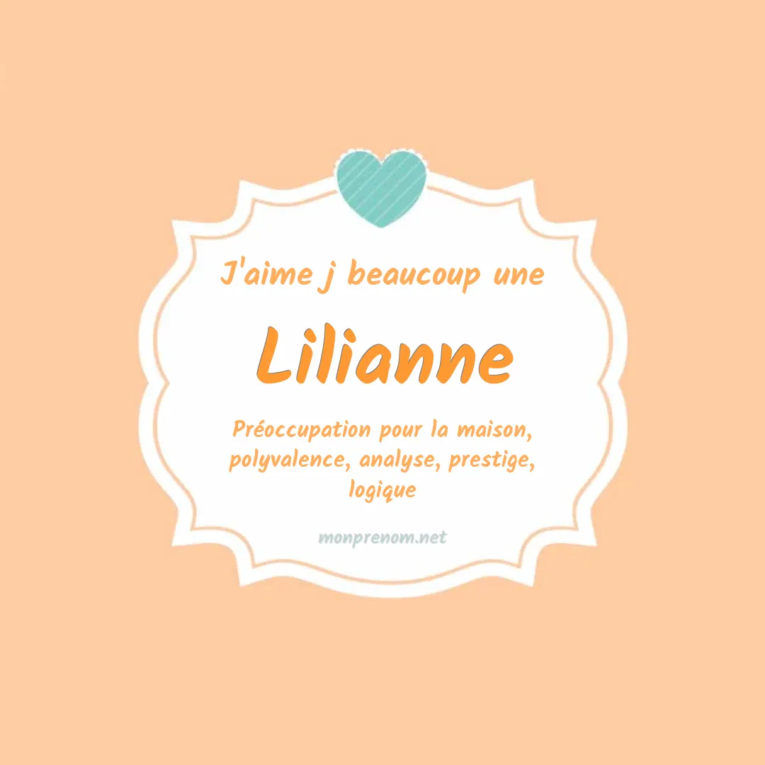 J'aime beaucoup Lilianne