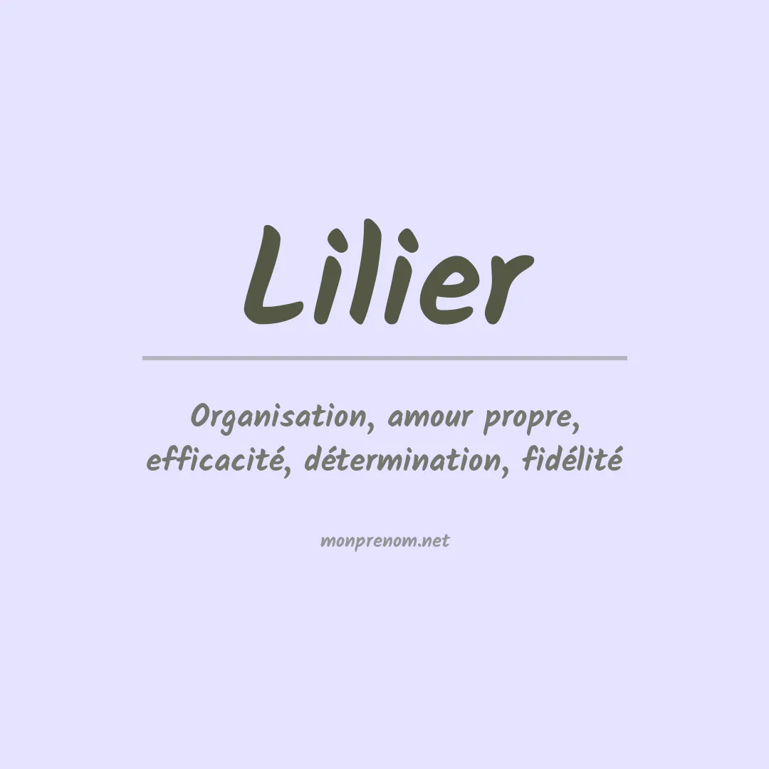 Signification du prénom Lilier