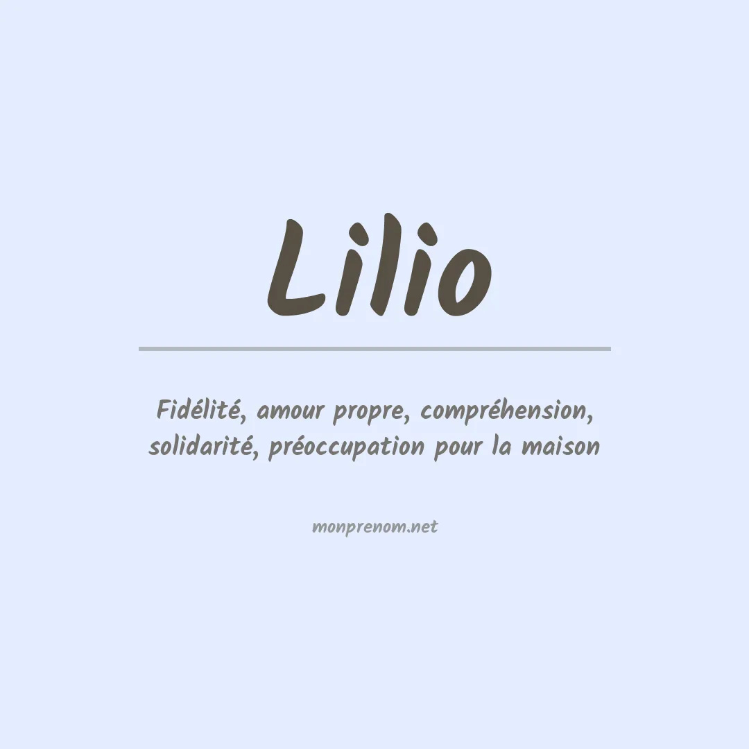 Signification du prénom Lilio