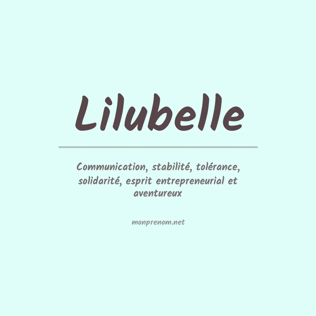 Signification du prénom Lilubelle