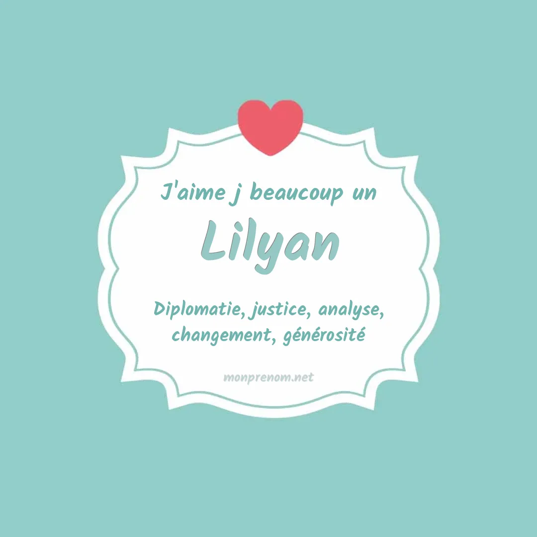 J'aime beaucoup Lilyan
