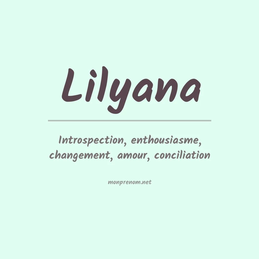 Signification du prénom Lilyana