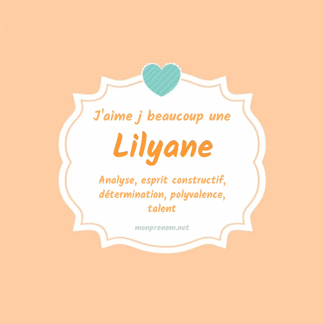 J'aime beaucoup Lilyane
