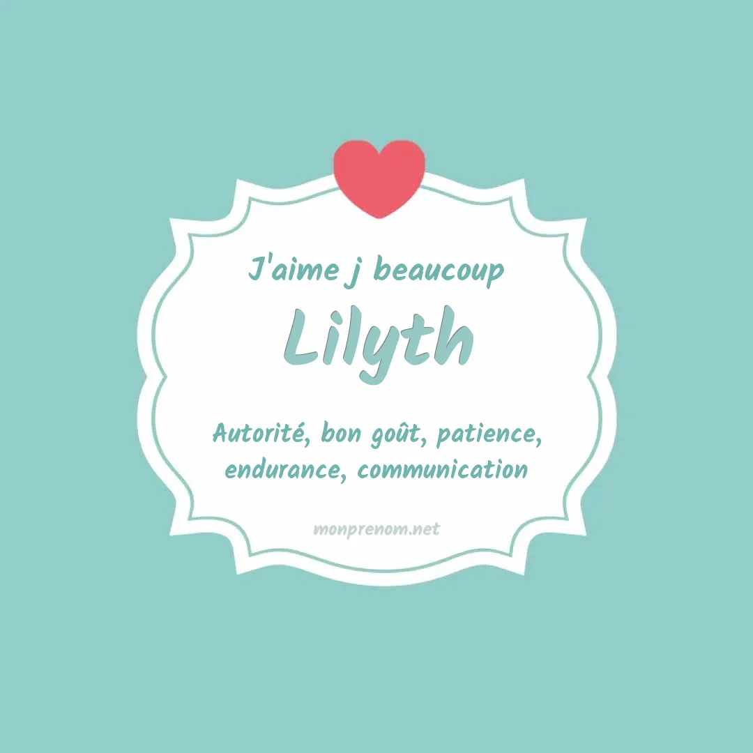 J'aime beaucoup Lilyth