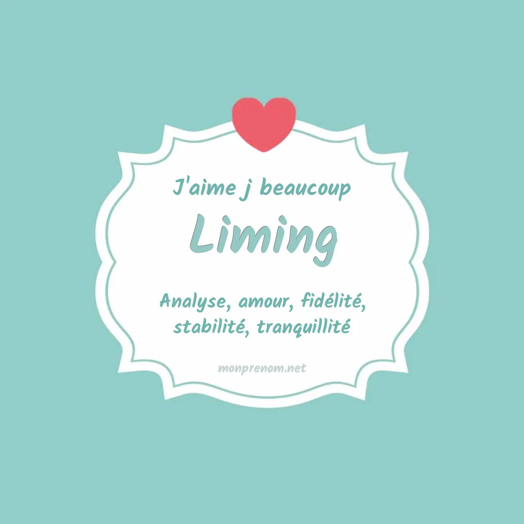 J'aime beaucoup Liming