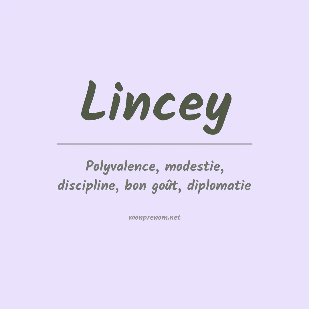 Signification du prénom Lincey